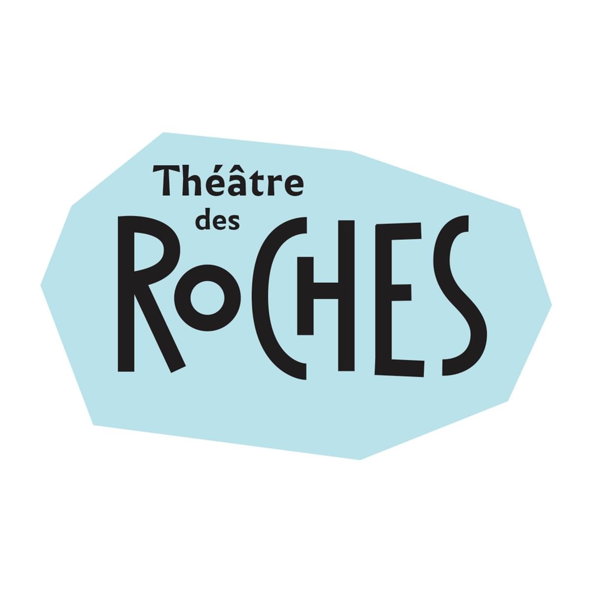 Le Théâtre des Roches